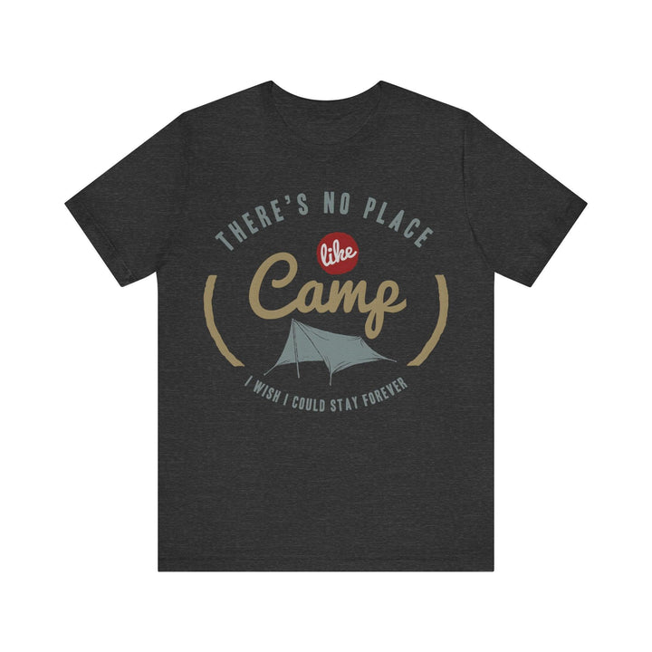 Summer Camp No Place T Shirt | Dark Grey Heather