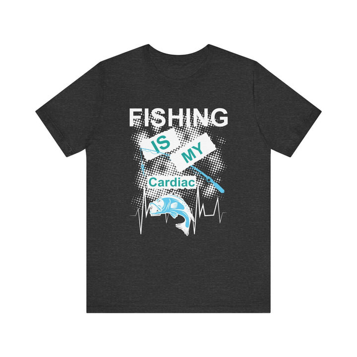 Fishing Is My Cardiac T Shirt | Dark Grey Heather