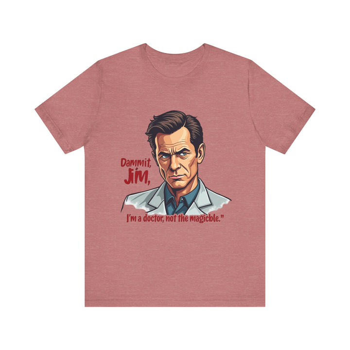 Star Trek Doctor Not Magician T Shirt | Heather Mauve Twill Tees