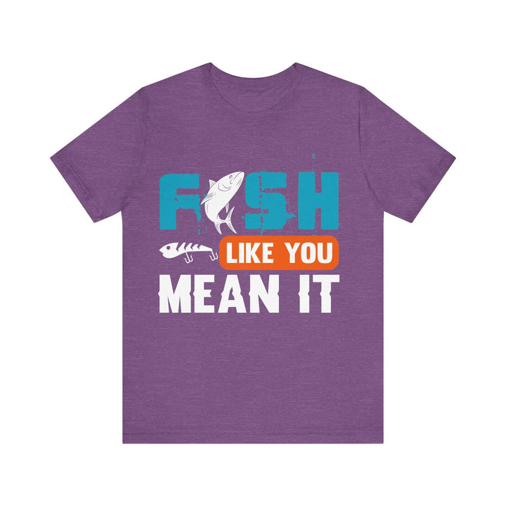 Fishing Like You Mean It T Shirt | Heather Team Purple