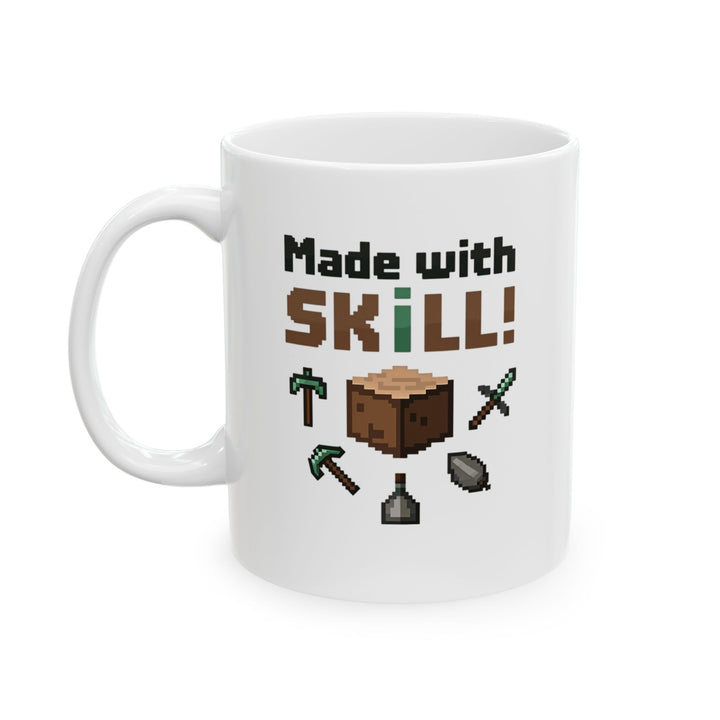 Minecraft Made with Skill Mug | 11oz Twill Tees