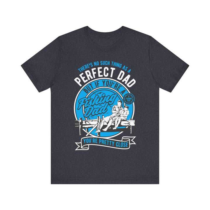 Fishing Perfect Dad T Shirt | Heather Navy