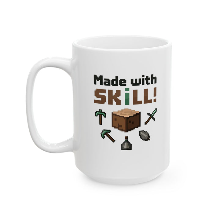 Minecraft Made with Skill Mug | 15oz Twill Tees