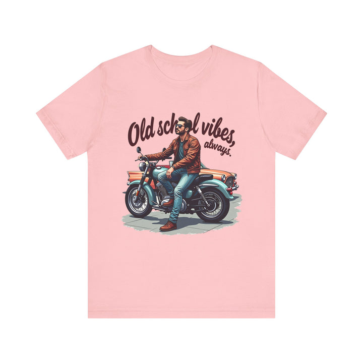 Retro Old School Vibes Always T Shirt | Pink Twill Tees