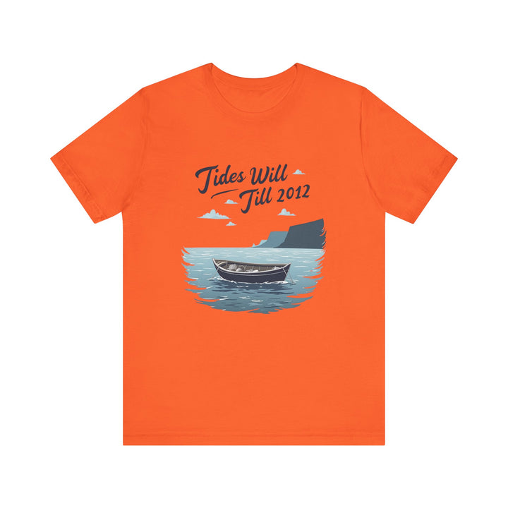 Beach Tides will Till T Shirt | Orange