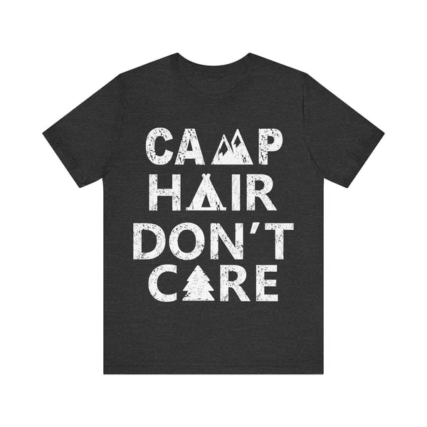 Summer Camp Hair Don't Care T Shirt | Dark Grey Heather