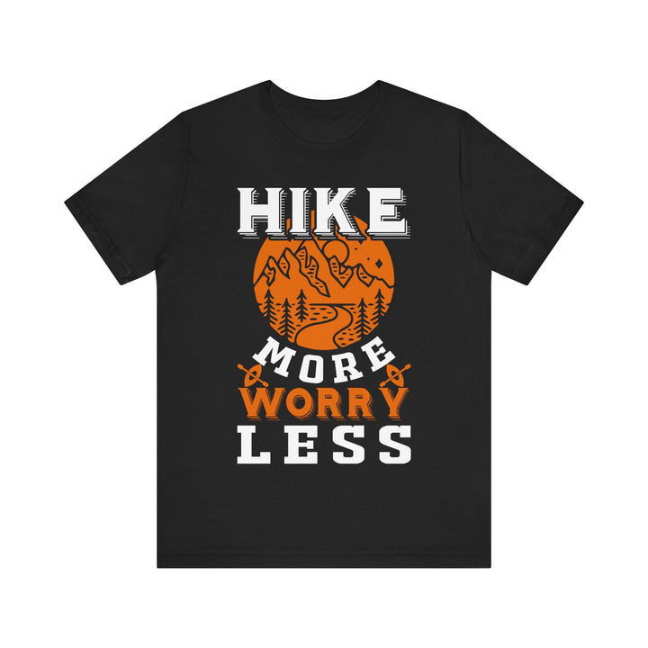 Hiking More Worry Less T Shirt | Black