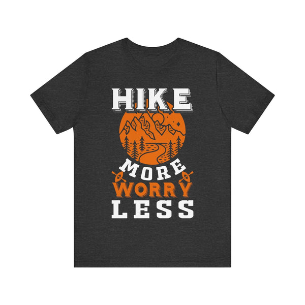 Hiking More Worry Less T Shirt | Dark Grey Heather