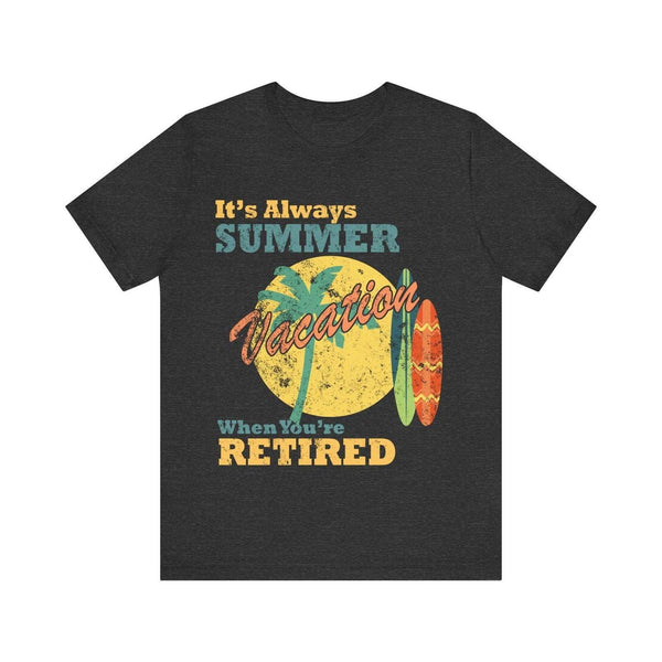 Beach Always Summer Vacation T Shirt | Dark Grey Heather