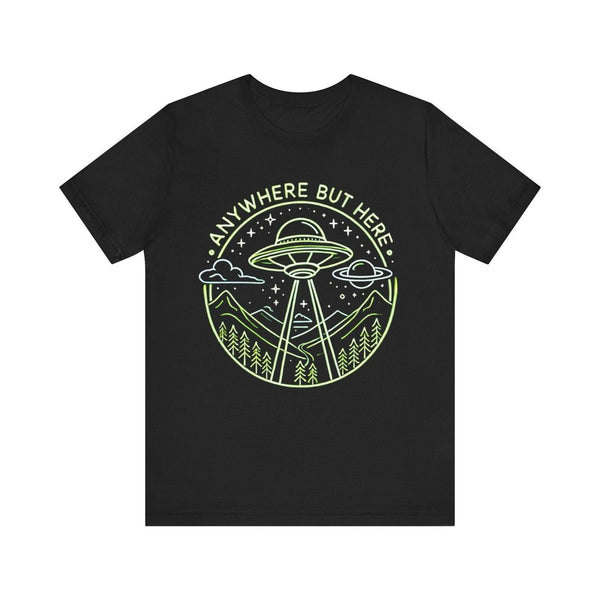 Alien Anywhere But Here T Shirt | Black