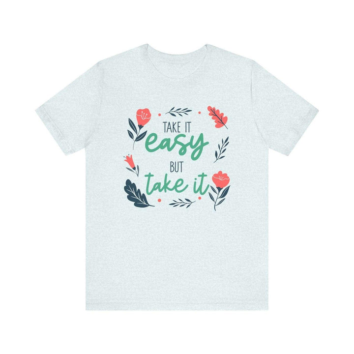 Flower Blossom Inspiration Quote T Shirt | Heather Ice Blue