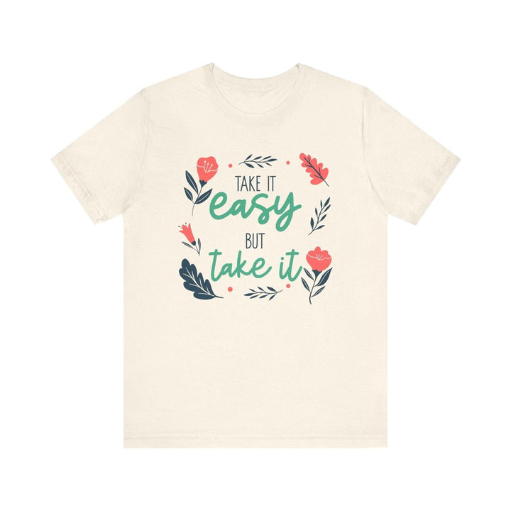 Flower Blossom Inspiration Quote T Shirt | Natural