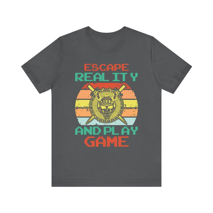 Retro Gaming Escape Reality T Shirt | Asphalt