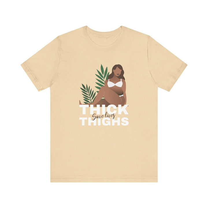 Flower Thick Thighs Save Lives T Shirt | Soft Cream